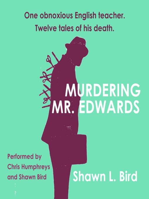 Title details for Murdering Mr. Edwards by Shawn L. Bird - Wait list